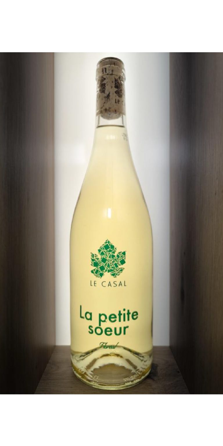 la Petite Soeur Domaine Le Casal- Rêves de vins